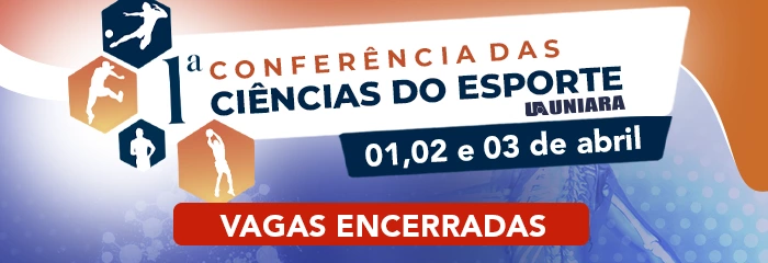 Banner de divulgao do Evento I Conferncia das Cincias do Esporte da Uniara