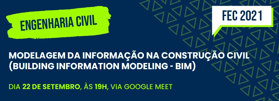 Modelagem da Informação na Construção Civil (Building Information Modeling - BIM)