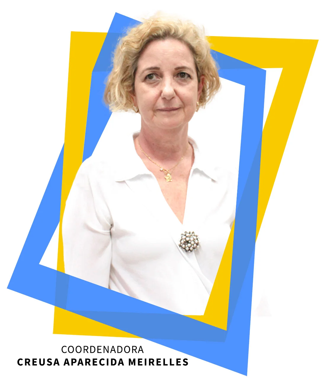 Coordenadora de Enfermagem Creusa Aparecida Meirelles